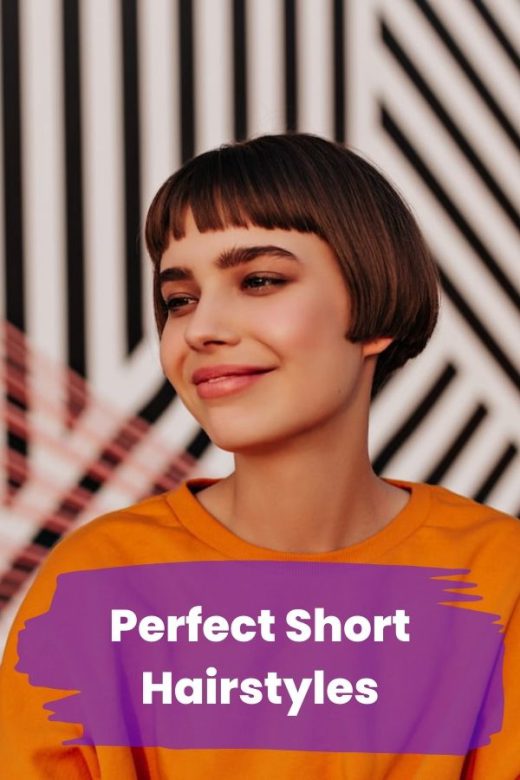 Perfect Short Hairstyles