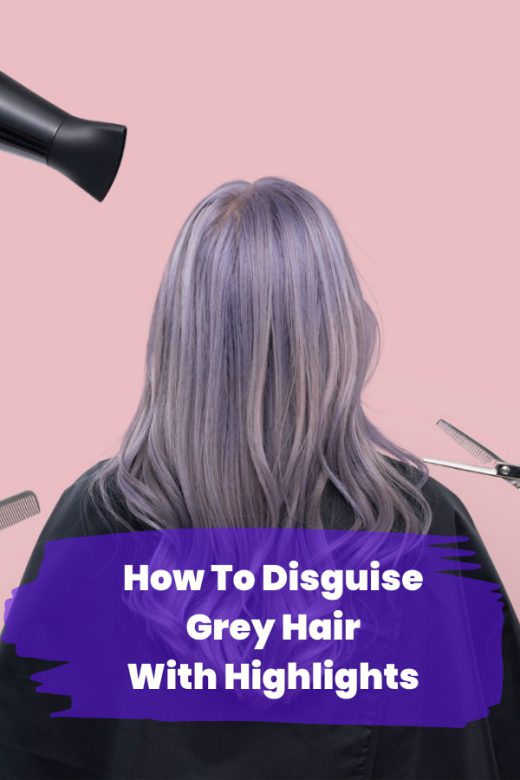 how to disguise grey hair with highlights