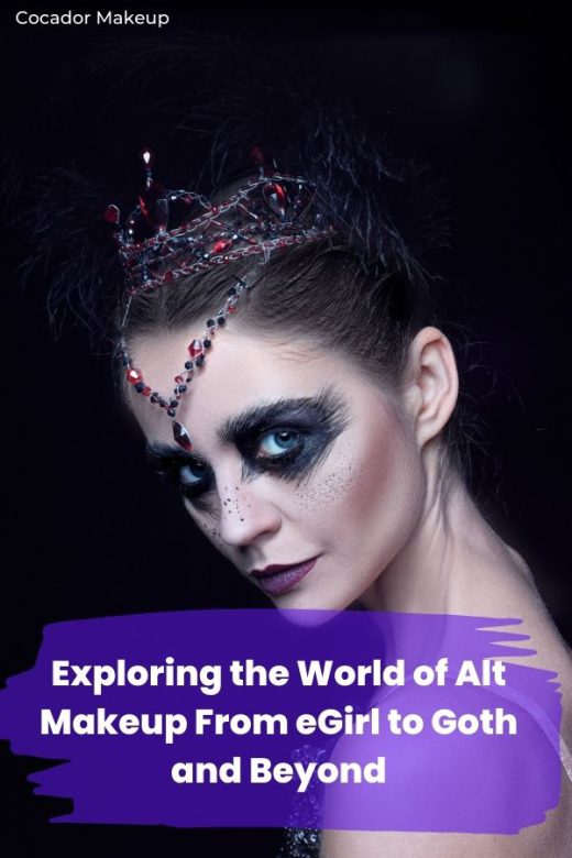 Exploring the World of Alt Makeup From eGirl to Goth and Beyond